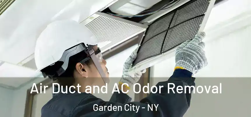  Air Duct and AC Odor Removal Garden City - NY
