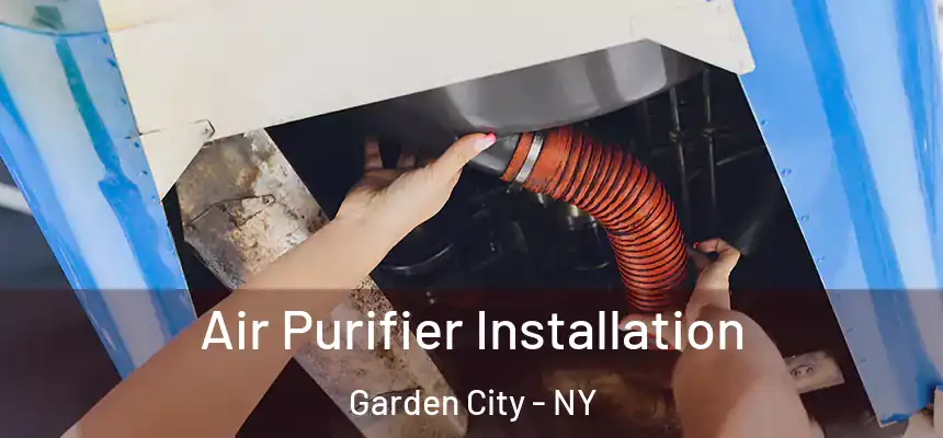  Air Purifier Installation Garden City - NY