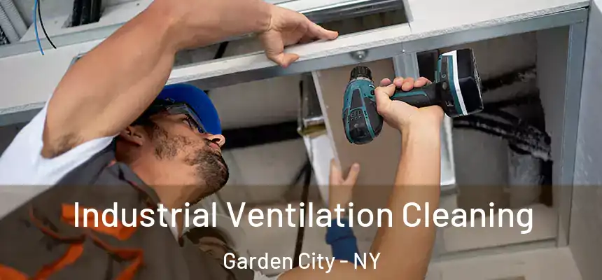  Industrial Ventilation Cleaning Garden City - NY