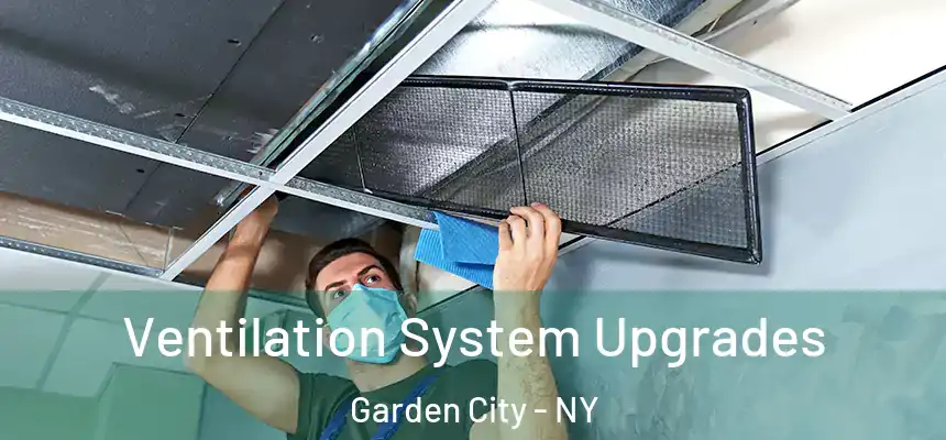  Ventilation System Upgrades Garden City - NY